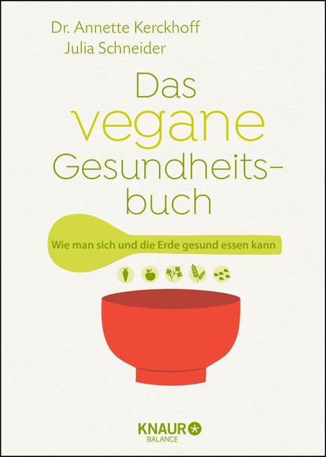 Annette Kerckhoff: Das vegane Gesundheitsbuch, Buch