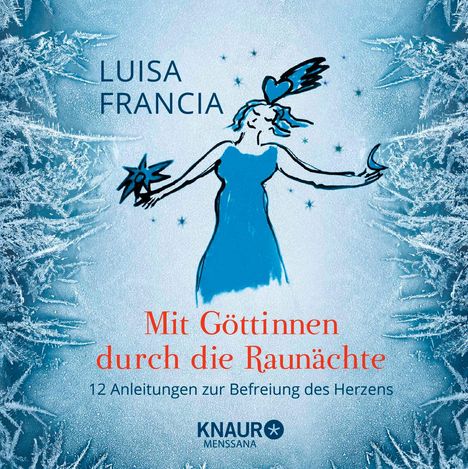 Luisa Francia: Mit Göttinnen durch die Raunächte, Buch