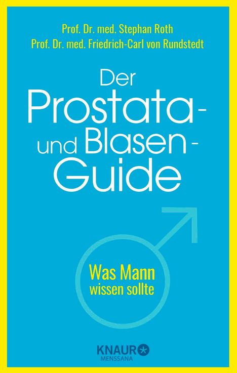 Stephan Roth: Der Prostata- und Blasen-Guide, Buch