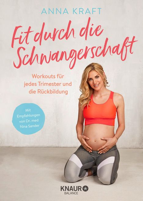 Anna Kraft: Fit durch die Schwangerschaft, Buch