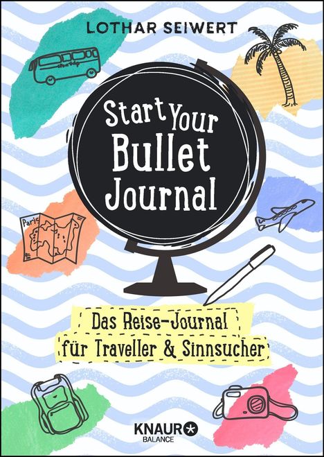 Lothar Seiwert: Start Your Bullet Journal, Buch
