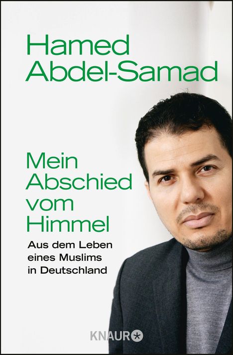 Hamed Abdel-Samad: Abdel-Samad, H: Mein Abschied vom Himmel, Buch