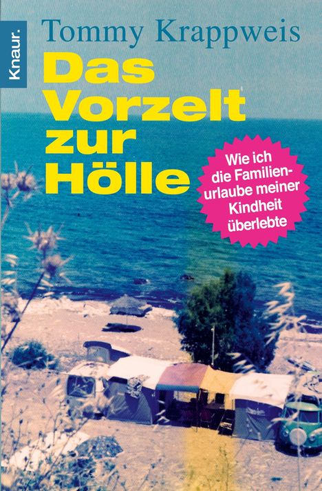 Tommy Krappweis: Das Vorzelt zur Hölle, Buch