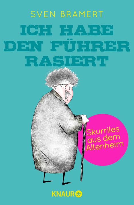 Sven Bramert: Ich habe den Führer rasiert, Buch