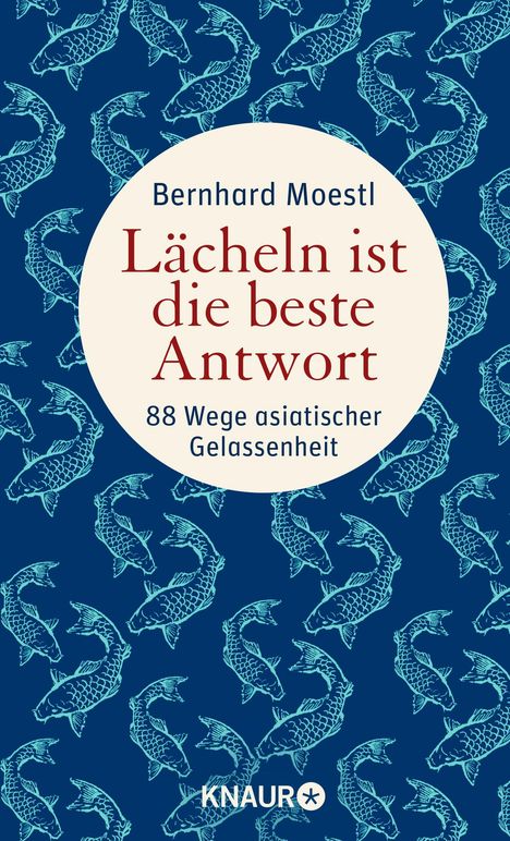 Bernhard Moestl: Lächeln ist die beste Antwort, Buch