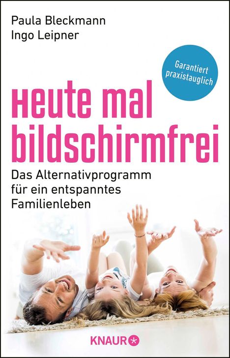 Paula Bleckmann: Heute mal bildschirmfrei, Buch