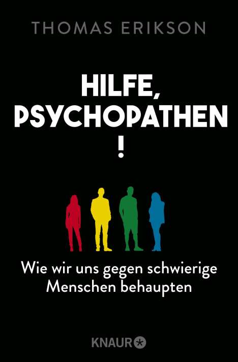 Thomas Erikson: Hilfe, Psychopathen!, Buch