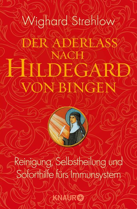 Wighard Strehlow: Strehlow, W: Aderlass nach Hildegard von Bingen, Buch