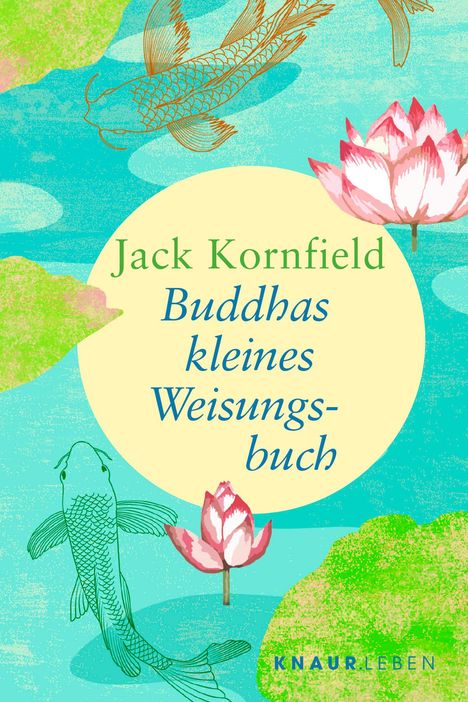 Jack Kornfield: Buddhas kleines Weisungsbuch, Buch