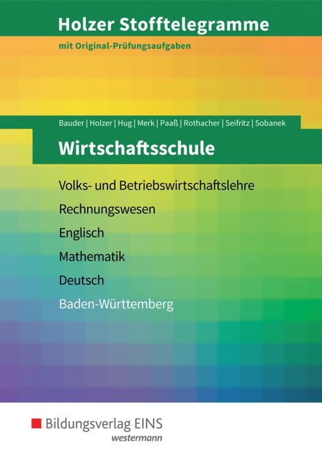 Markus Bauder: Holzer Stofftelegr. Wirtschaftssch. Aufgaben BW, Buch