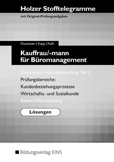 Markus Bauder: Holzer Stofftelegramme Kauffrau/-mann für Büromanagement 2. Gestreckte Abschlussprüfung. Lösungen, Buch
