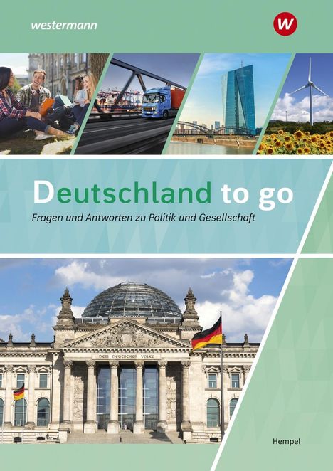 Günter Hempel: Deutschland to go - Fragen und Antworten zu Politik, Gesellschaft und Geschichte, Buch