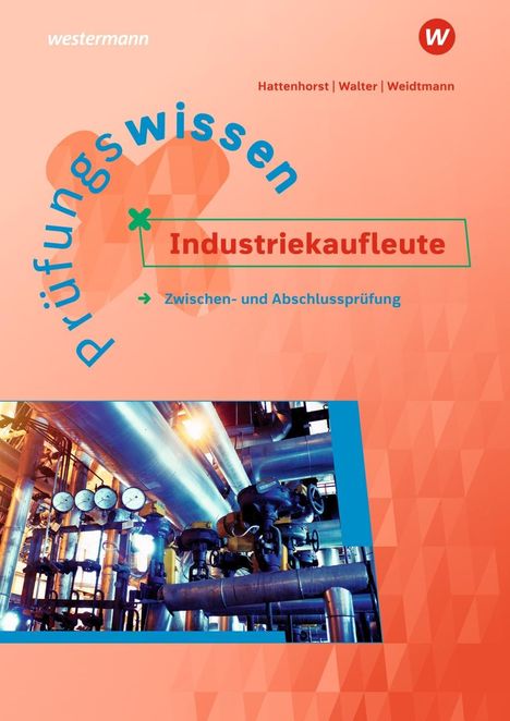 Klaus Walter: Prüfungswissen Industriekaufleute, Buch