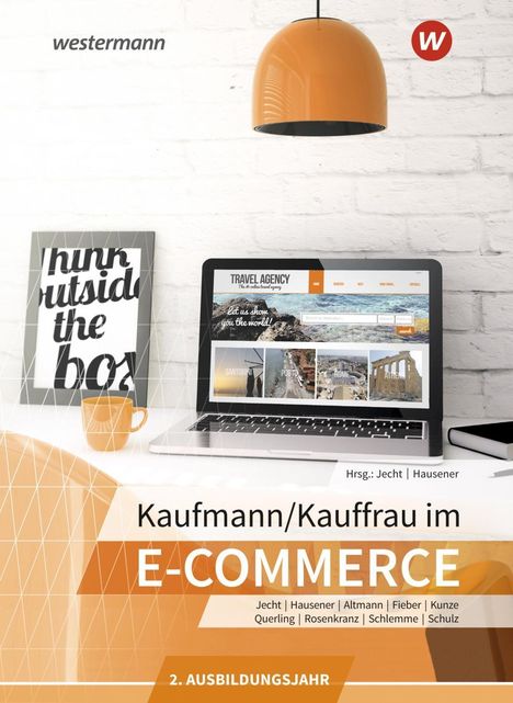 Caroline Schulz: Kaufmann/Kauffrau im E-Commerce. 2. Ausbildungsjahr: Schülerband, Buch