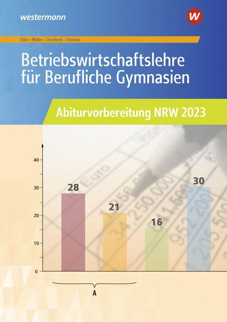 Hans-Joachim Dörr: Abi 2023 BWL Berufl. GY Arb. NRW, Buch