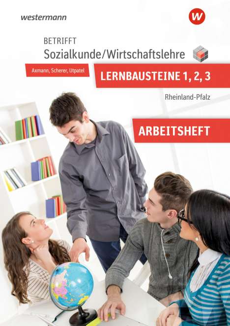 Reinhold Nowak: Betrifft Sozialkunde / WirtschaftslehreLernbausteine 1-3: Arbeitsheft. Rheinland-Pfalz, Buch