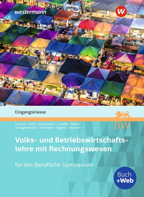 Klaus Wachter: Volks- und Betriebswirtschaftslehre mit Rechnungswesen für das Berufliche Gymnasium in Baden-Württemberg, Buch
