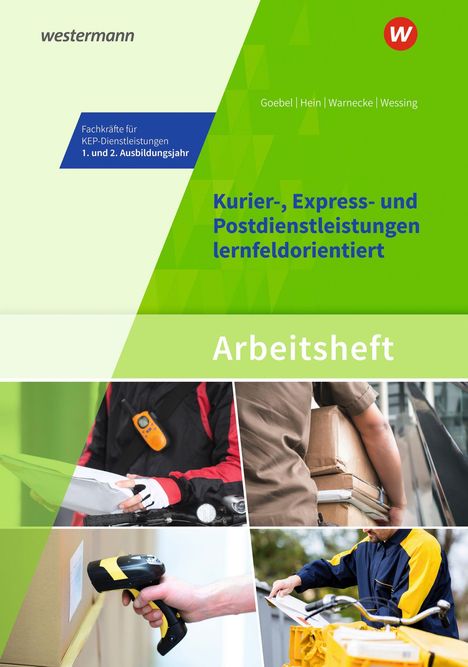 „Kurier-, Express- und Postdienstleistungen lerfeldorientiert, Arbeitsheft“. Oben links „westermann“. Bilder von KEP-Aktivitäten.