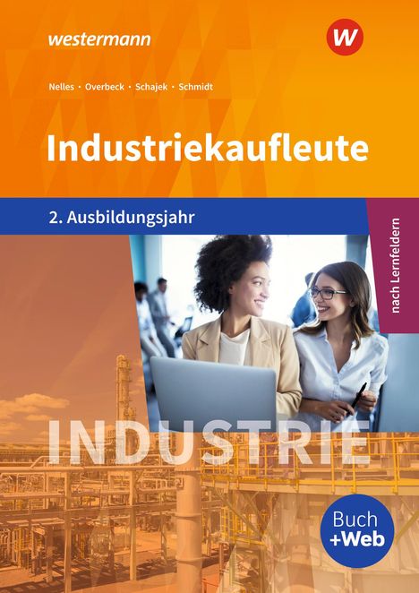 Christian Schmidt: Industriekaufleute 2. Schülerband. 2. Ausbildungsjahr, Buch