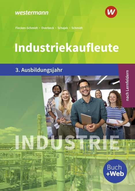 Markus Schajek: Industriekaufleute 3. Schülerband. 3. Ausbildungsjahr, Buch