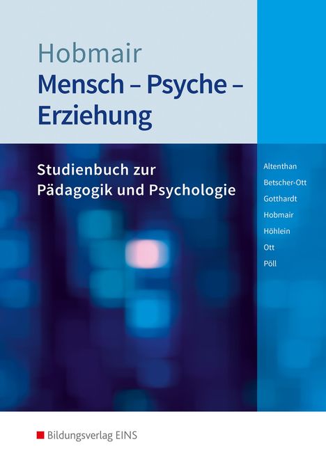 Sophia Altenthan: Mensch - Psyche - Erziehung. Schülerband, Buch