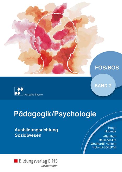 Rosmaria Pöll: Pädagogik/Psychologie 2. Schülerband. Bayern und Nordrhein-Westfalen, Buch