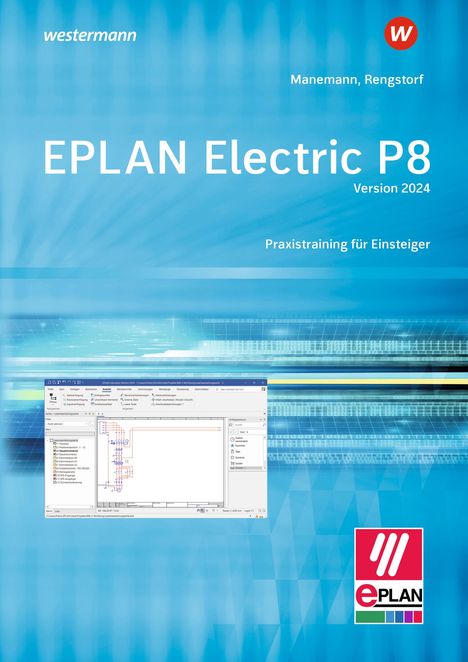 Stefan Manemann: EPLAN electric P8 - Version 2. Schülerband, Buch