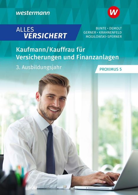 Titel: "Alles Versichert – Kaufmann/Kauffrau für Versicherungen und Finanzanlagen, 3. Ausbildungsjahr". Ein lächelnder Mann am Laptop.