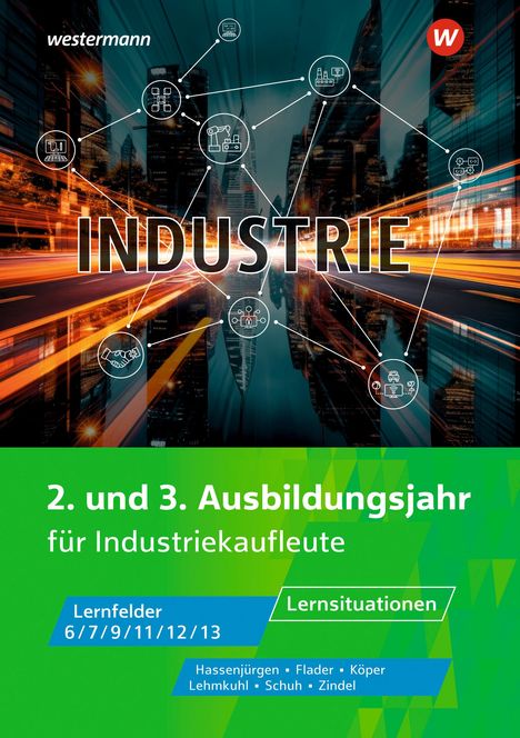 Björn Flader: Industrie. 2. und 3. Ausbildungsjahr Lernsituationen, Buch