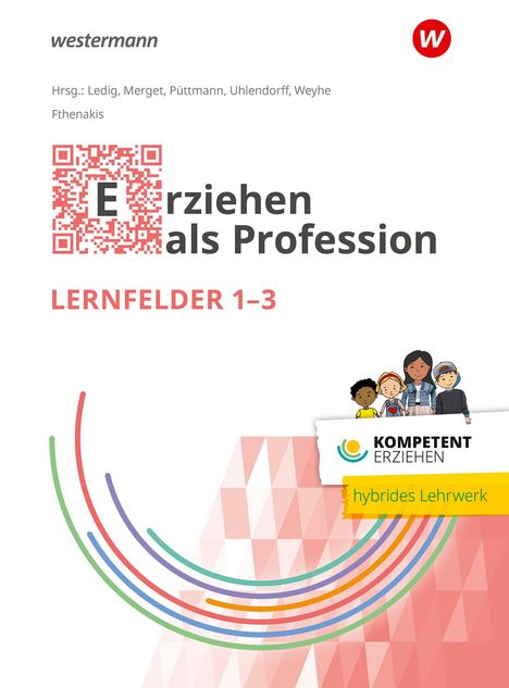 Kompetent erziehen. Erziehen als Profession - Lernfelder 1-3 Schulbuch, Buch