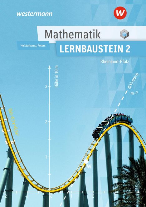 Markus Heisterkamp: Mathematik Lernbausteine 2. Schülerband. Rheinland-Pfalz, Buch