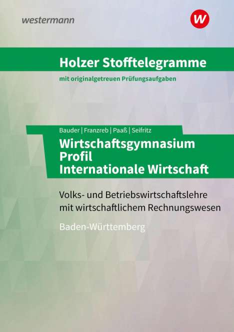 Christian Seifritz: Holzer Stofftelegramme Wirtschaftsgymnasium. Aufgabenband. Baden-Württemberg, Buch