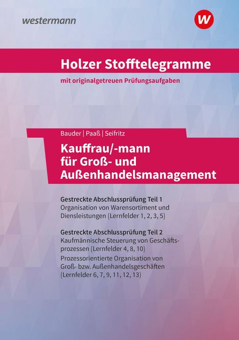 Volker Holzer: Holzer Stofftelegramme Kauffrau/-mann für Groß- und Außenhandelsmanagement. Aufgabenband. Baden-Württemberg, Buch