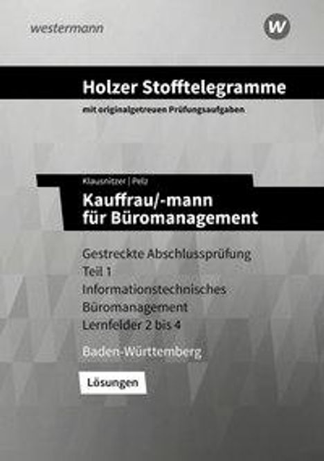Lars Klausnitzer: Holzer Stofftelegr. Büromanagement 1 Lös. BW, Buch