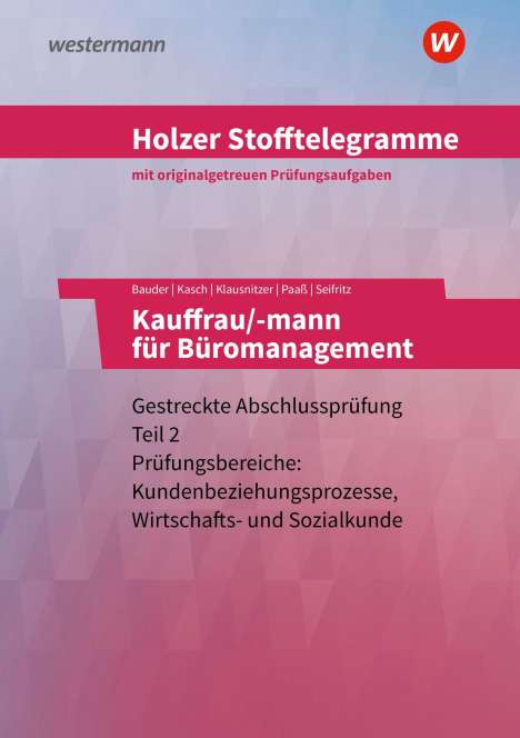 Christian Seifritz: Holzer Stofftelegramme - Kauffrau/-mann für Büromanagement. Aufgabenband. Baden-Württemberg, Buch