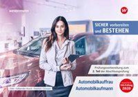 Manuela Döbl: Clever vorbereiten und bestehen. Automobilkauffrau/-kaufmann: Prüfungsvorbereitung zur Gestreckten Abschlussprüfung Teil 2, Buch