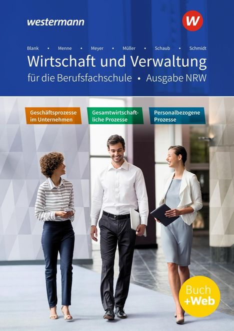 Christian Schmidt: Wirtschaft und Verwaltung für die Berufsfachschule. Schülerband. NRW Nordrhein-Westfalen, Buch