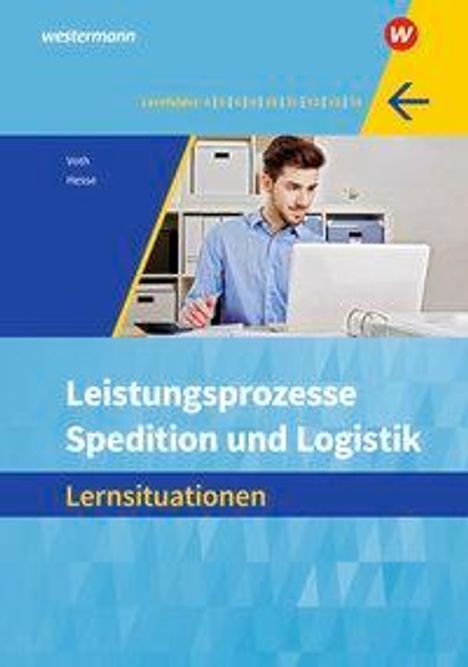 Martin Voth: Spedition und Logistik Leistungsproz. Lernsituationen, Buch