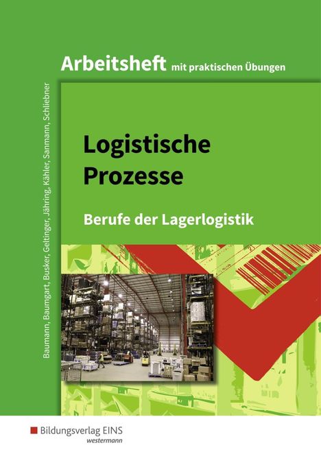 Gerd Baumann: Logistische Prozesse. Arbeitsheft, Buch