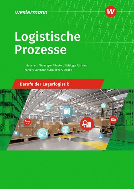 Gerd Baumann: Logistische Prozesse SB, Buch