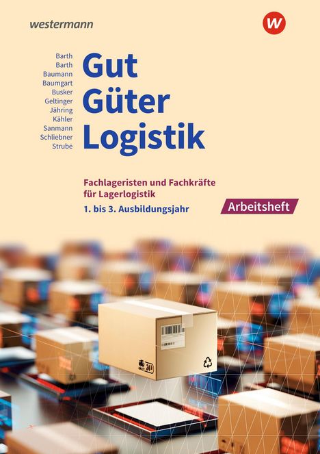 Kay Sanmann: Gut Güter Logistik/Fachkräfte Lagerlogistik Arb. 1-3 Jahr, Buch