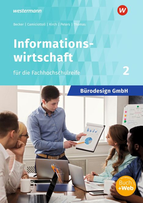 Judith Becker: Bürodesign GmbH 2. Schülerband - Informationswirtschaft für die Fachhochschulreife, Buch