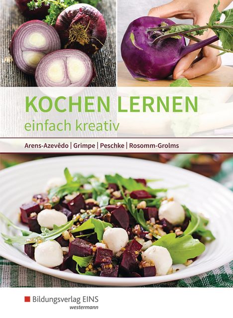 Ulrike Arens-Azevêdo: Kochen lernen. Schülerband, Buch