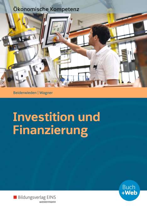 Arndt Beiderwieden: Investition und Finanzierung, Buch