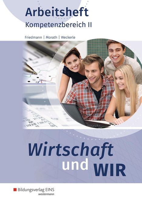 Daniela Weckerle: Wirtschaft + WIR Arb. Kompetenzber. II, Buch
