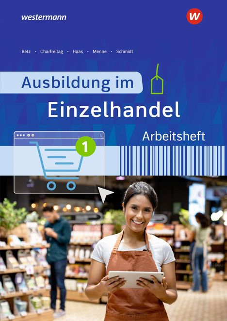 "Ausbildung im Einzelhandel, Arbeitsheft. Eine lächelnde Frau in einer Schürze steht in einem Geschäft."