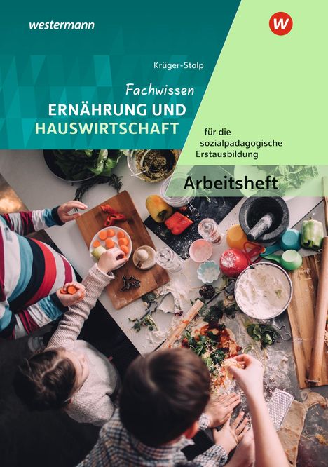 Katja Krüger-Stolp: Fachwissen Ernährung/Hauswirtschaft Arb., Buch