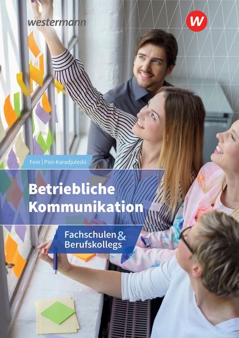 Erhard Fein: Betriebliche Kommunikation. Schülerband, Buch
