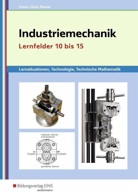 Manfred Büchele: Industriemechanik Lernsit. LF 10-15, Buch