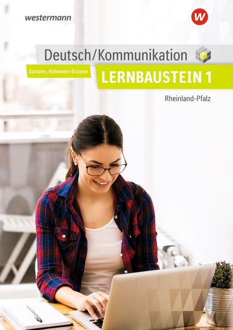 Alfons Axmann: Deutsch/Kommunikation - Lernbausteine 1. Schülerband. Rheinland-Pfalz, Buch